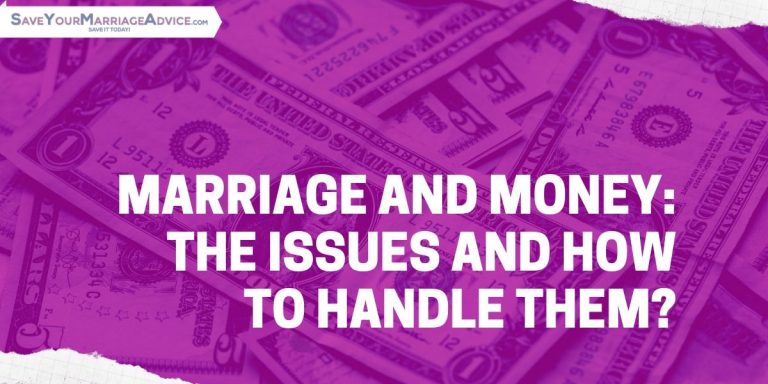 Marriage and Money: The Issues and How To Handle Them?