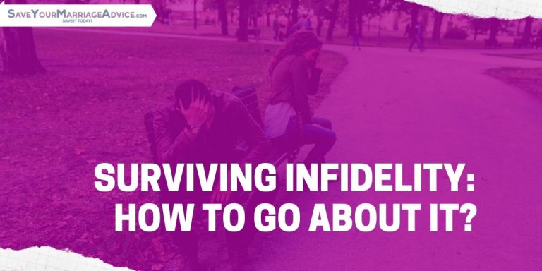 Surviving Infidelity: How To Go About It?