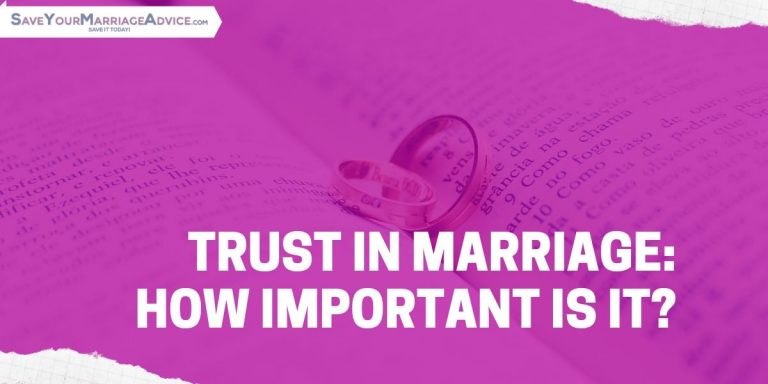 Trust in Marriage: How Important Is It?